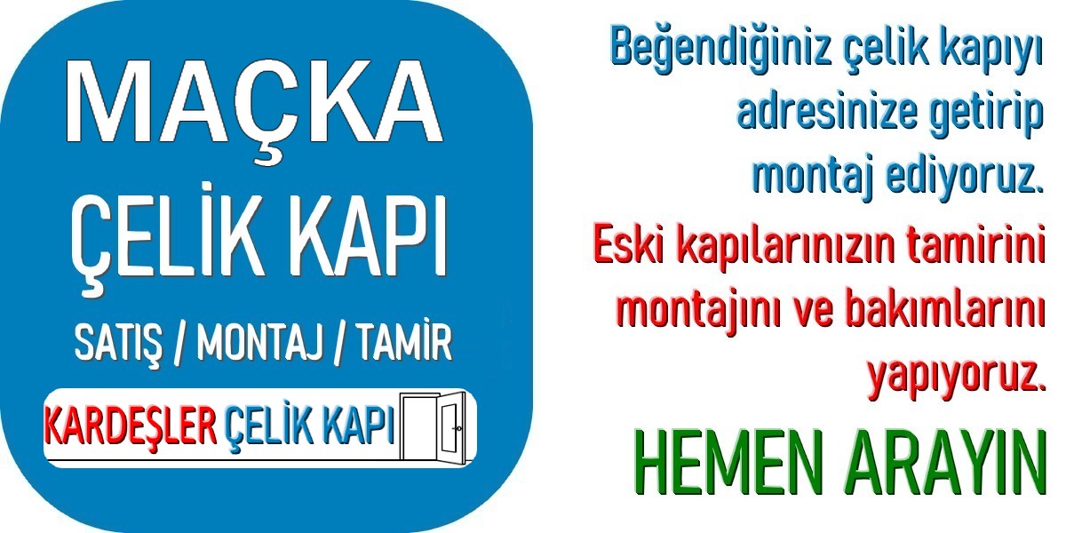 Maçka Çelik Kapı