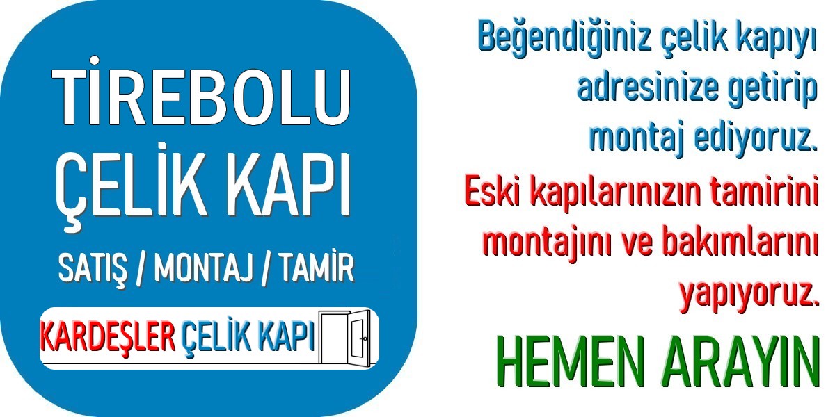 Tirebolu Çelik Kapı